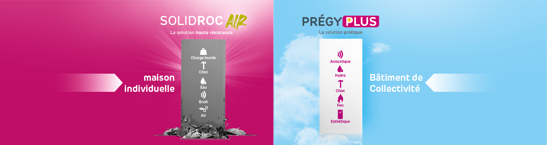 Plaques Multifonctions : PregyPlus & Solidroc Air